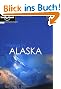 Hiking in Alaska (Lonely Planet Hiking in Alaska)