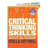 Critical Thinking Skills: Developing Effective Analysis and Argument (Palgrave Study Skills)