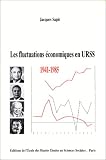 Les fluctuations économique en URSS, 1941-1985