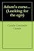 Books : Adam's curse... (Looking for the ego)