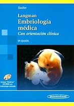 Langman Embriologia Medica: Con Orientacion Clinica with CDROM (Langman's Medical Embryology) (Spanish Edition)