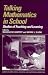 Talking Mathematics in School: Studies of Teaching and Learning (Learning in Doing: Social, Cognitive & Computational Perspectives): Studies of Teaching ... Cognitive and Computational Perspectives)