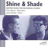 Shine and Shade - Works for Recorders and Piano