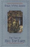 The Tale of Hill Top Farm: The Cottage Tales of Beatrix Potter (Cottage Tales of Beatrix Potter Mysteries)