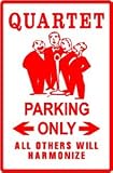 QUARTET PARKING sign * st singers barbershop