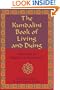 The Kundalini Book of Living and Dying: Gateways to Higher Consciousness