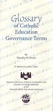 Glossary of Catholic Education Governance Terms