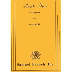 LUNCH HOUR: A COMEDY ...first presented at the Ethel Barrymore Theater, in New York City, on November 12, 1980...starring Gilda Radner and Sam Waterston.