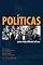 Políticas: Latina Public Officials in Texas by Sonia R. García