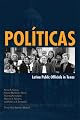 Políticas: Latina Public Officials in Texas by Sonia R. García