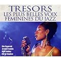 Tr�sors Les Plus Belles Voix F�minines Du Jazz