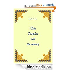 The Prophet and the money (The spirit of money)