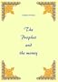 The Prophet and the money (The spirit of money)