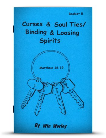 Curses and soul ties: Binding and loosing spirits