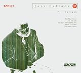 Jazz Ballads, The Man I Love, Love for Sale, The Very Thought of You