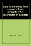 Non-farm income from non-wood forest products