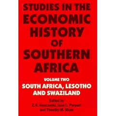 Studies in the Economic History of Southern Africa: South Africa, Lesotho and Swaziland v. 2