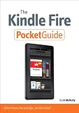 The Kindle Fire Pocket Guide The Kindle Fire Pocket Guide