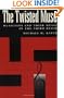 The Twisted Muse: Musicians and Their Music in the Third Reich