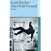 Aller Welt Freund: Roman (suhrkamp taschenbuch)