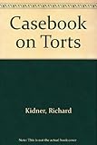 Casebook on torts