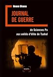Journal de guerre : De Sciences Po aux unit�s d'�lite de Tsahal