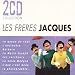 Coffret 2 CD : Les Frêres Jacques Coffret 2 CD : Les Frêres Jacques