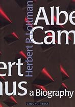 Albert Camus: A Biography