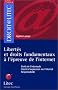 Libert�s et droits fondamentaux � l'�preuve de l'internet (ancienne �dition)