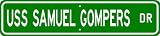 USS SAMUEL GOMPERS AD 37 Street Sign - Navy
