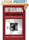 Entertaining the Third Reich: Illusions of Wholeness in Nazi Cinema (Post-Contemporary Interventions)