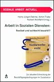 Arbeit in Sozialen Diensten: flexibel und schlecht bezahlt?