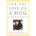 For the Love of a Dog: Understanding Emotion in You and Your Best Friend