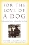 For the Love of a Dog: Understanding Emotion in You and Your Best Friend