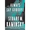 Cuddle up with a Stuart M. Kaminsky thriller/mystery book....