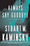 Always Say Goodbye: A Lew Fonesca Mystery (Lew Fonesca)