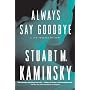 Always Say Goodbye (Lew Fonesca Novels)