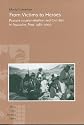 From Victims To Heroes: Peasant Counter-Rebellion And Civil War In Ayacucho, Peru, 1980-2000 (Thela Latin America Series)