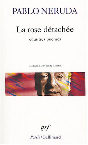 La Rose d�tach�e et autres po�mes