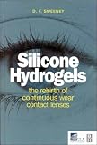 Silicone Hydrogels: The Rebirth of Continuous Wear Contact Lenses