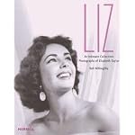 Liz an Intimate Collection:: Photographs of Elizabeth Taylor book cover