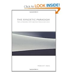 The Syndetic Paradigm: The Untrodden Path Beyond Freud and Jung