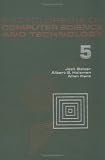 Encyclopedia of Computer Science and Technology: Vol 5: Volume 5 - Classical Optimization to Computer Output/Input Microform: Vol 5