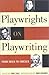 Books : Playwrights on Playwriting: From Ibsen to Ionesco