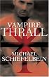Vampire Thrall: A Novel