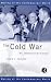 The Cold War: An International History (Making of the Contemporary World)