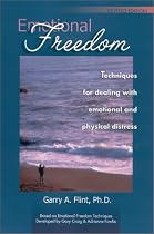 Emotional Freedom: Techniques for Dealing with Emotional and Physical Distress