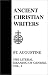 Search : 41. St. Augustine, Vol. 1: The Literal Meaning of Genesis (Ancient Christian Writers)
