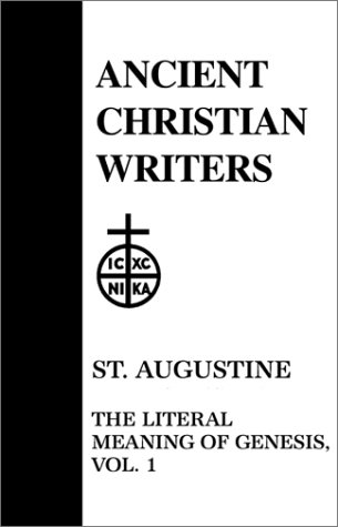 41. St. Augustine, Vol. 1: The Literal Meaning of Genesis (Ancient Christian Writers) under Orthodoxy in The Books Store