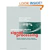 Statistical and Adaptive Signal Processing: Spectral Estimation, Signal Modeling, Adaptive Filtering and Array Processing (Artech House Signal Processing Library)